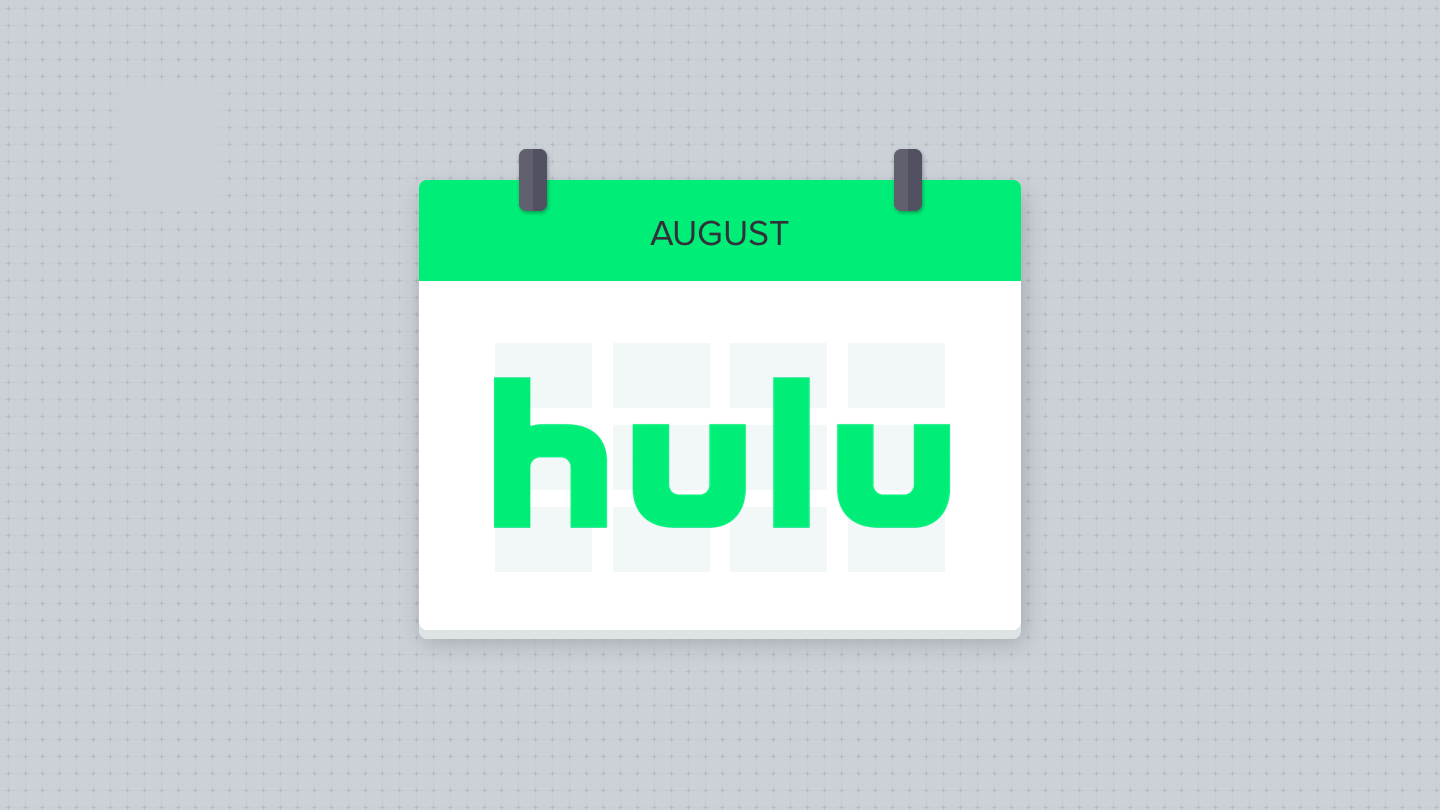 Illustration of a calendar saying August on Hulu