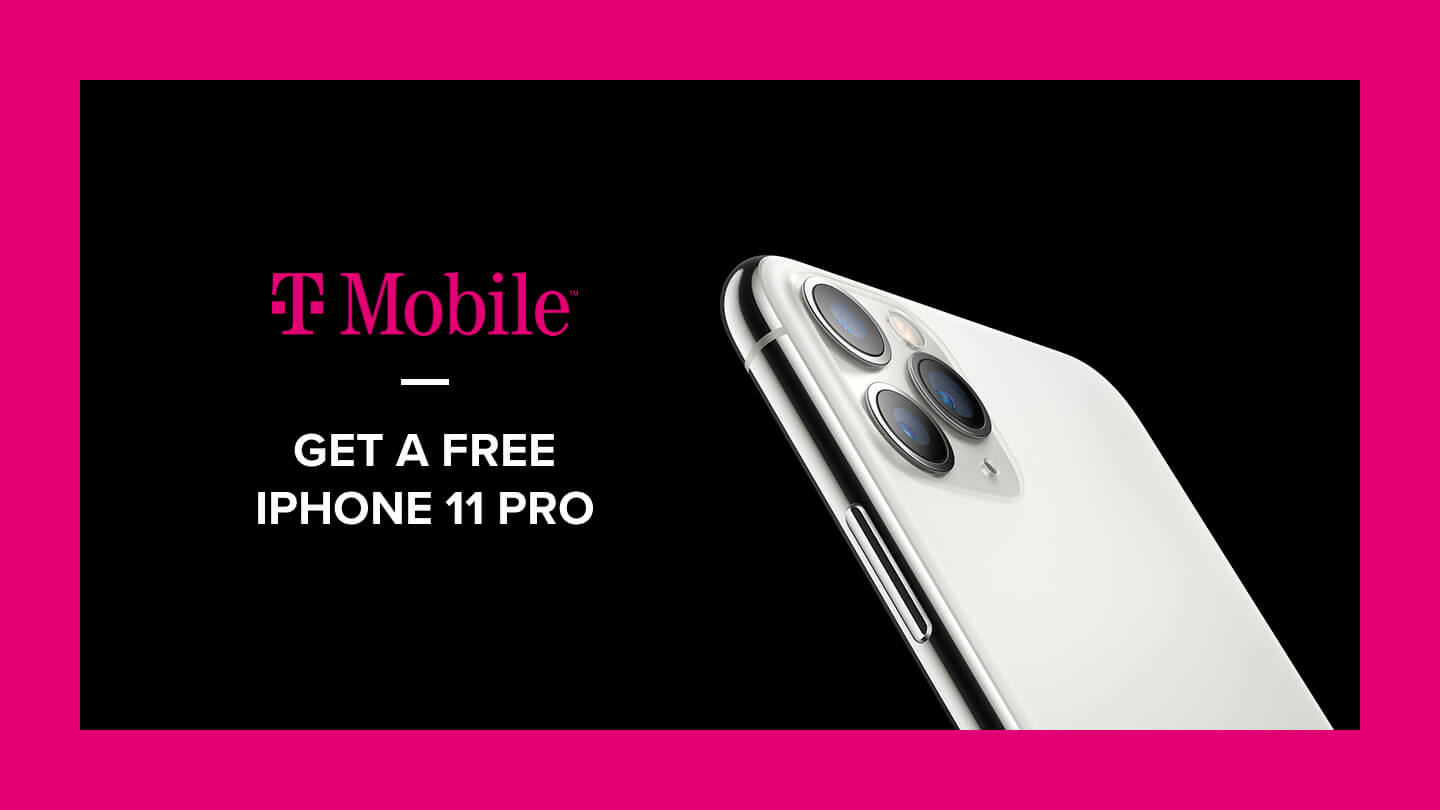 alert: Get a free iPhone 11 Pro from T-Mobile. Global